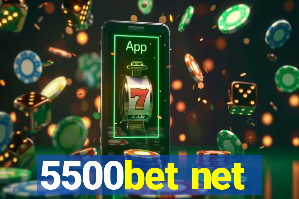 5500bet net